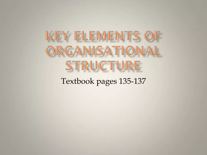 key elements of organisational structure