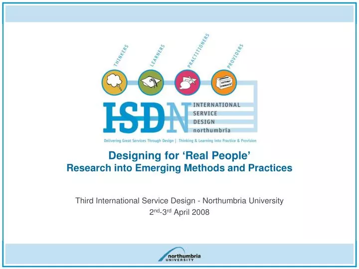 third international service design northumbria university 2 nd 3 rd april 2008