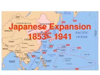 Japanese Expansion 1853 - 1941