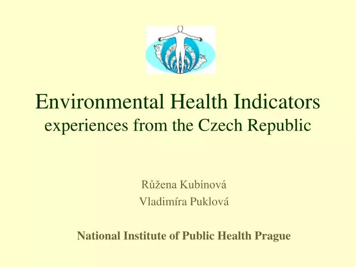 environmental health indicators experiences from the czech republic
