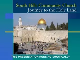 South Hills Community Church Journey to the Holy Land