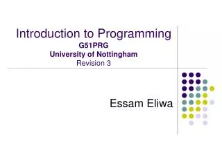 Introduction to Programming G51PRG University of Nottingham Revision 3