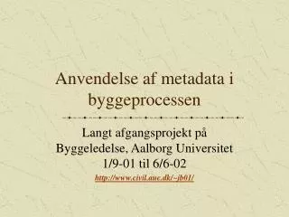 anvendelse af metadata i byggeprocessen