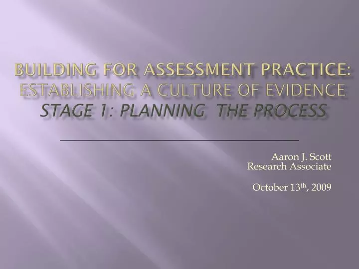 building for assessment practice establishing a culture of evidence stage 1 planning the process