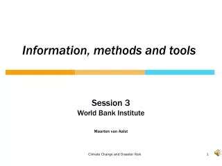 Information, methods and tools