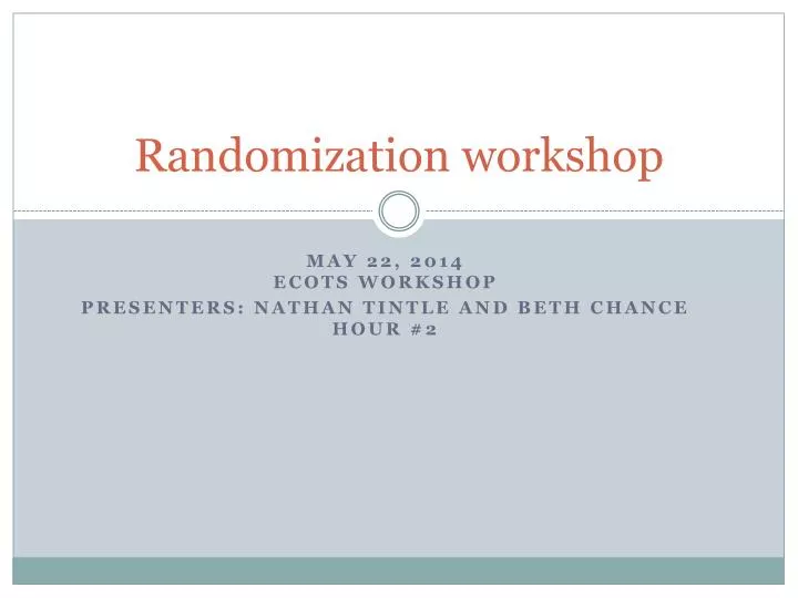randomization workshop