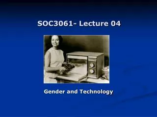 SOC3061- Lecture 04