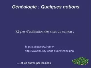 g n alogie quelques notions