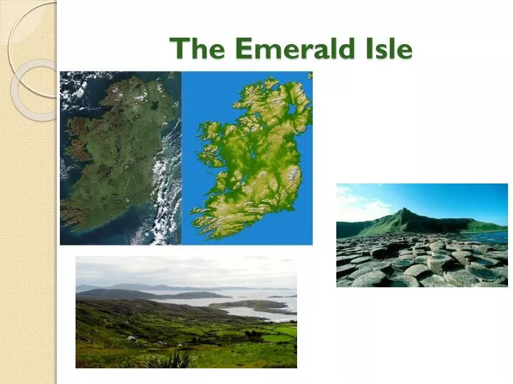 the emerald isle