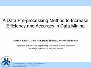 A Data Pre-processing Method to Increase Efficiency and Accuracy in Data Mining