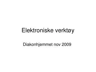 elektroniske verkt y