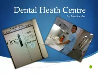 Dental Heath Centre