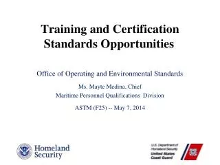 Training and Certification Standards Opportunities