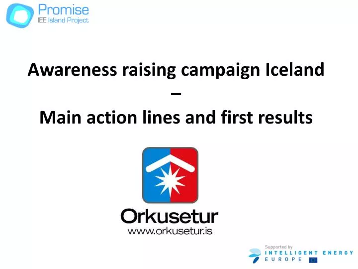 awareness raising campaign iceland main action lines and first results