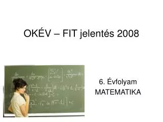 ok v fit jelent s 2008