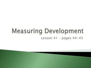 Measuring Development