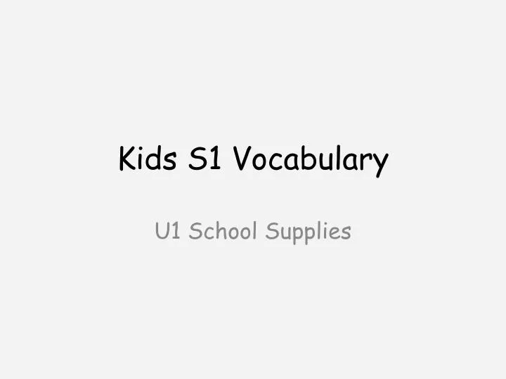 kids s1 vocabulary