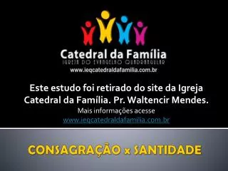 consagra o x santidade