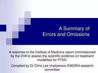 A Summary of Errors and Omissions