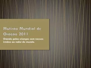 mutir o mundial de ora o 2011