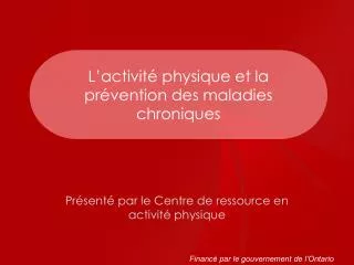 l activit physique et la pr vention des maladies chroniques