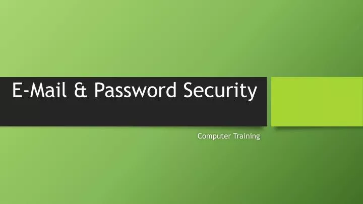 e mail password security