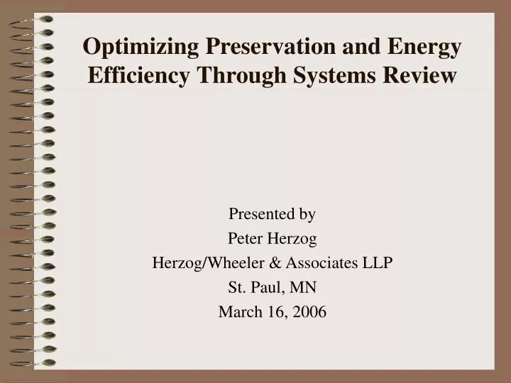 optimizing preservation and energy efficiency through systems review