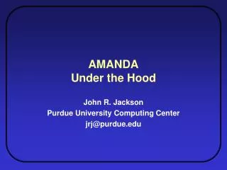 AMANDA Under the Hood