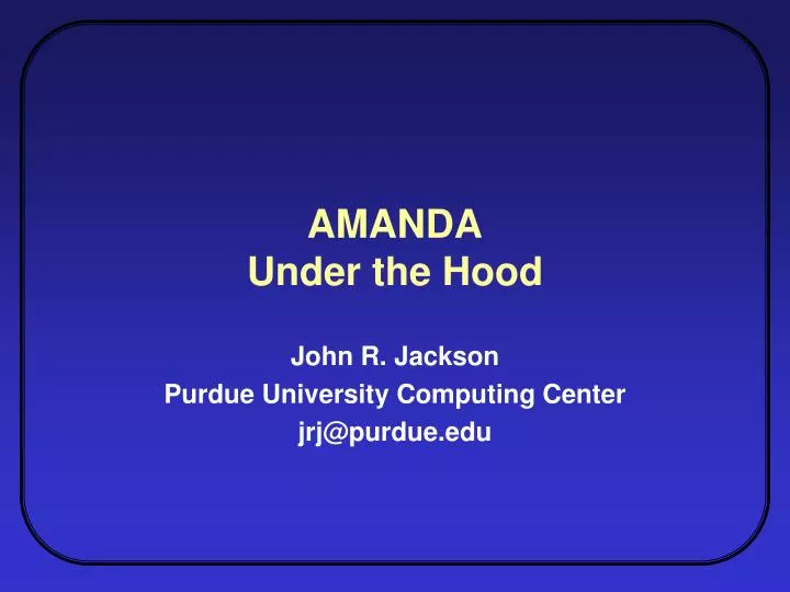 amanda under the hood