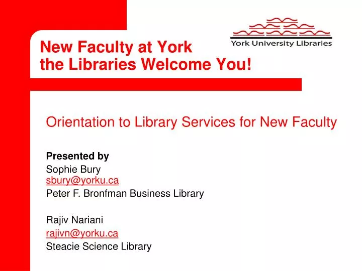 new faculty at york the libraries welcome you