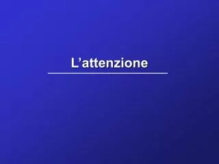 l attenzione