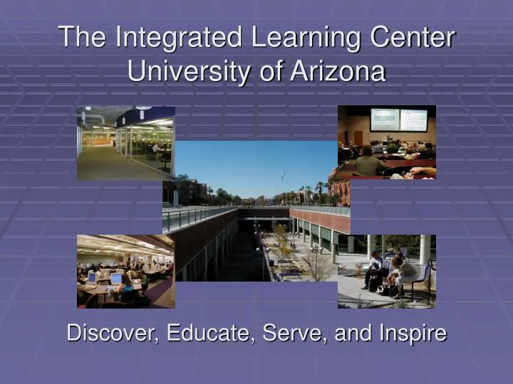 the integrated learning center university of arizona