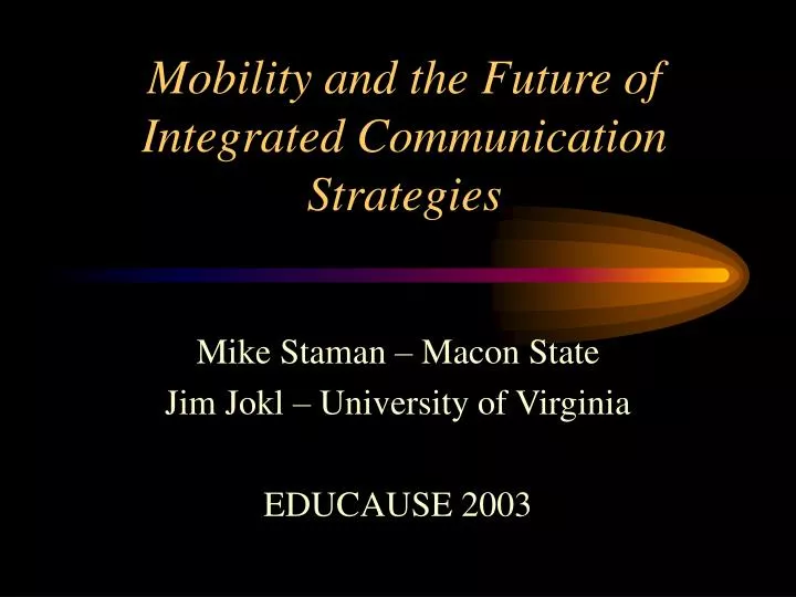 mobility and the future of integrated communication strategies