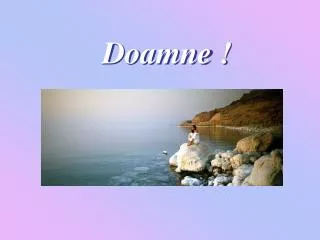 Doamne !