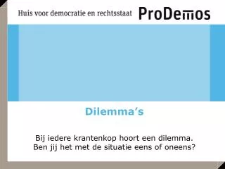 dilemma s