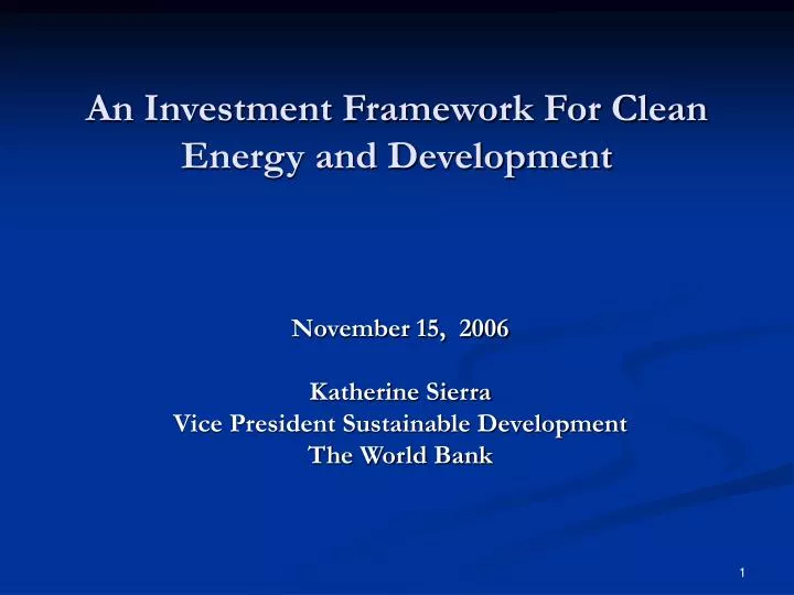 an investment framework for clean energy and development