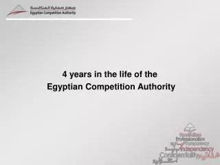 4 years in the life of the Egyptian Competition Authority