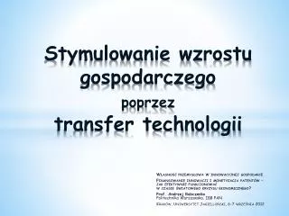 stymulowanie wzrostu gospodarczego poprzez transfer technologii