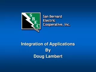 Integration of Applications By Doug Lambert