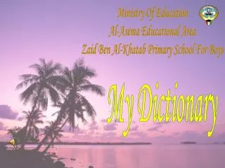 Ministry Of Education Al-Asema Educational Area Zaid Ben Al-Khatab Primary School For Boys