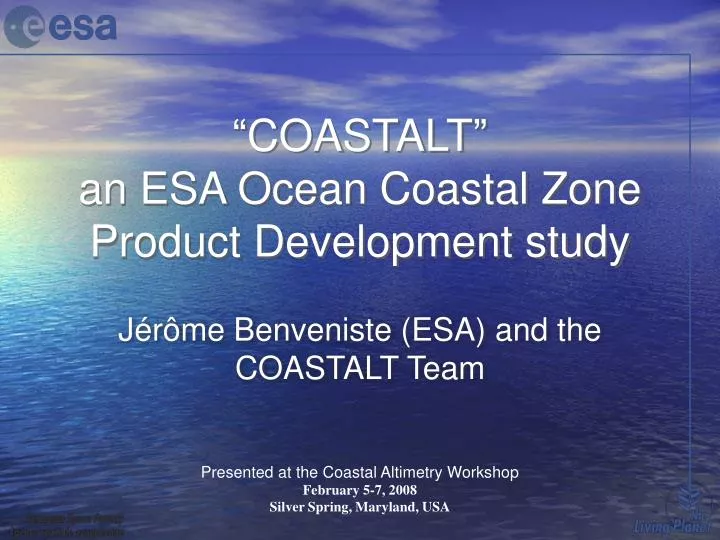 coastalt an esa ocean coastal zone product development study