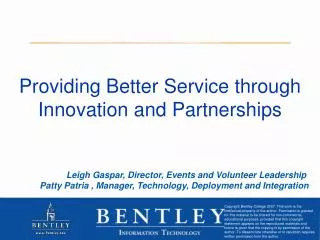 Providing Better Service through Innovation and Partnerships
