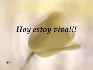 hoy estoy viva