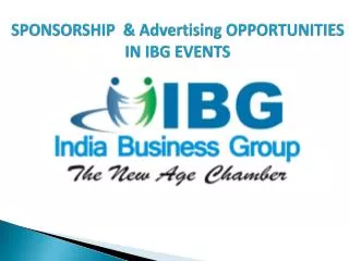SPONSORSHIP &amp; Advertising OPPORTUNITIES IN IBG EVENTS