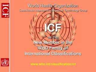 World Health Organization Classification Assessment Surveys &amp; Terminology Group
