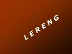 L E R E N G - slide 1