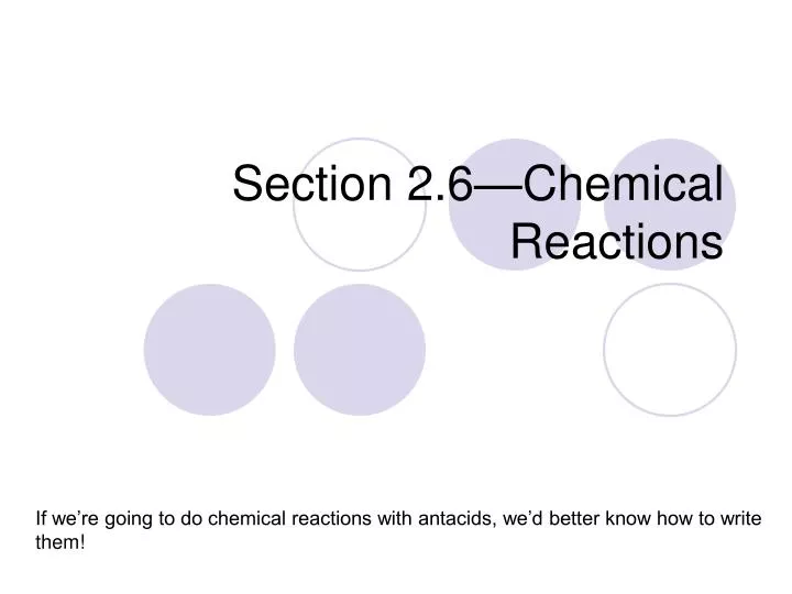 section 2 6 chemical reactions