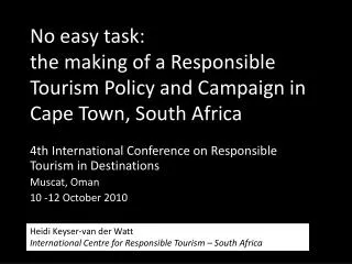 No easy task: the making of a Responsible Tourism Policy and Campaign in Cape Town, South Africa