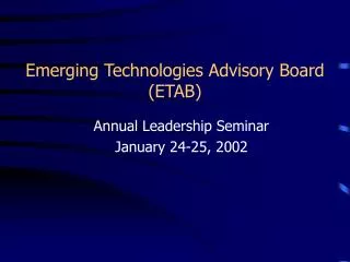 Emerging Technologies Advisory Board (ETAB)