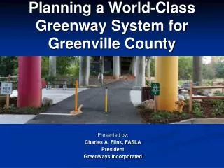 Planning a World-Class Greenway System for Greenville County